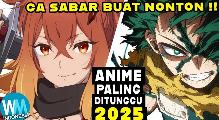 3 Anime Terbaik yang Wajib Ditonton Tahun 2025