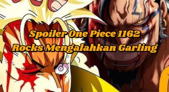 Spoiler One Piece 1162: Rocks Mengalahkan Garling, Ternyata Kaido Merampas Buah Iblis Uo Uo no Mi dari Big Mom yang Hendak Diberikan ke Katakuri